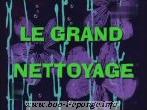 Le grand nettoyage