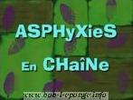 Asphyxie en chaine