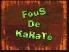 Fous de karaté